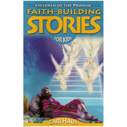 Children of the Promise: Faith-Building Stories for Kids