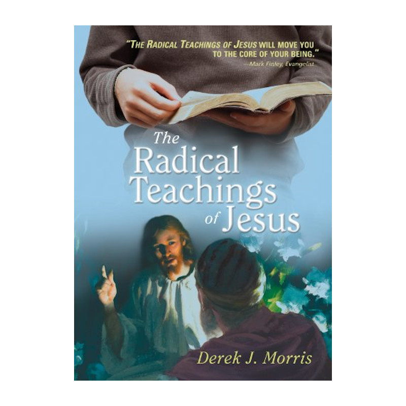 The Radical Teachings of Jesus
